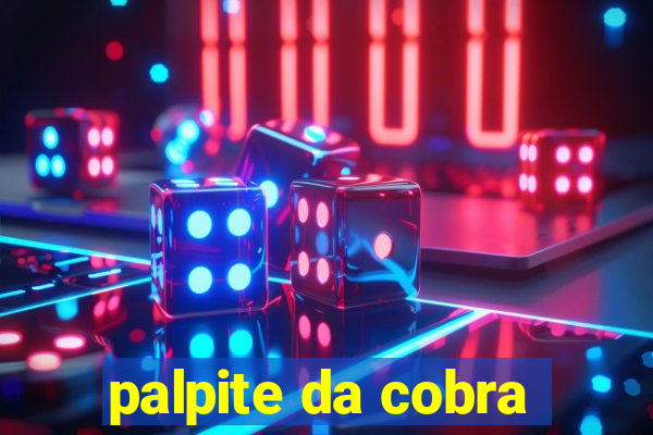 palpite da cobra